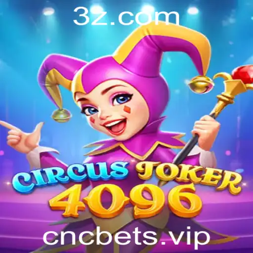 Descubra o Emocionante Jogo CircusJoker4096: Introdução e Regras